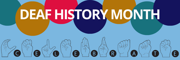 Deaf History Month