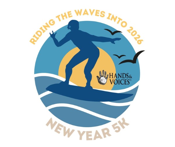 Hands & Voices: Riding the waves Into 2026