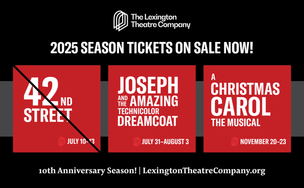Lexington Theatre Company: 2025 Tickets on Sale Now!