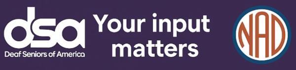 DSA logo and NAD logo: 'Your input matters.'