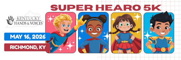 Kentucky Hands & Voices SuperHEARo 5K