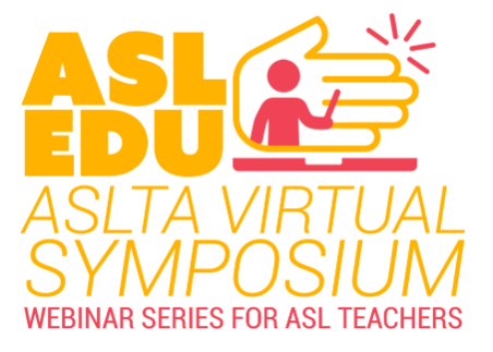 ASL EDU Virtual Symposium