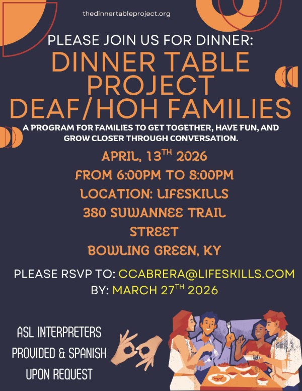 Dinner Table Project for deaf and Hard of Hearing families, April 13th in Bowling Green, KY.